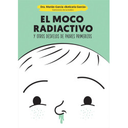 El moco radiactivo. y otros...