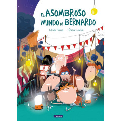 El asombroso mundo de Bernardo