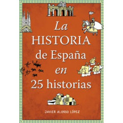 La historia de España en 25...