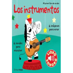 Los instrumentos. Mi primer...